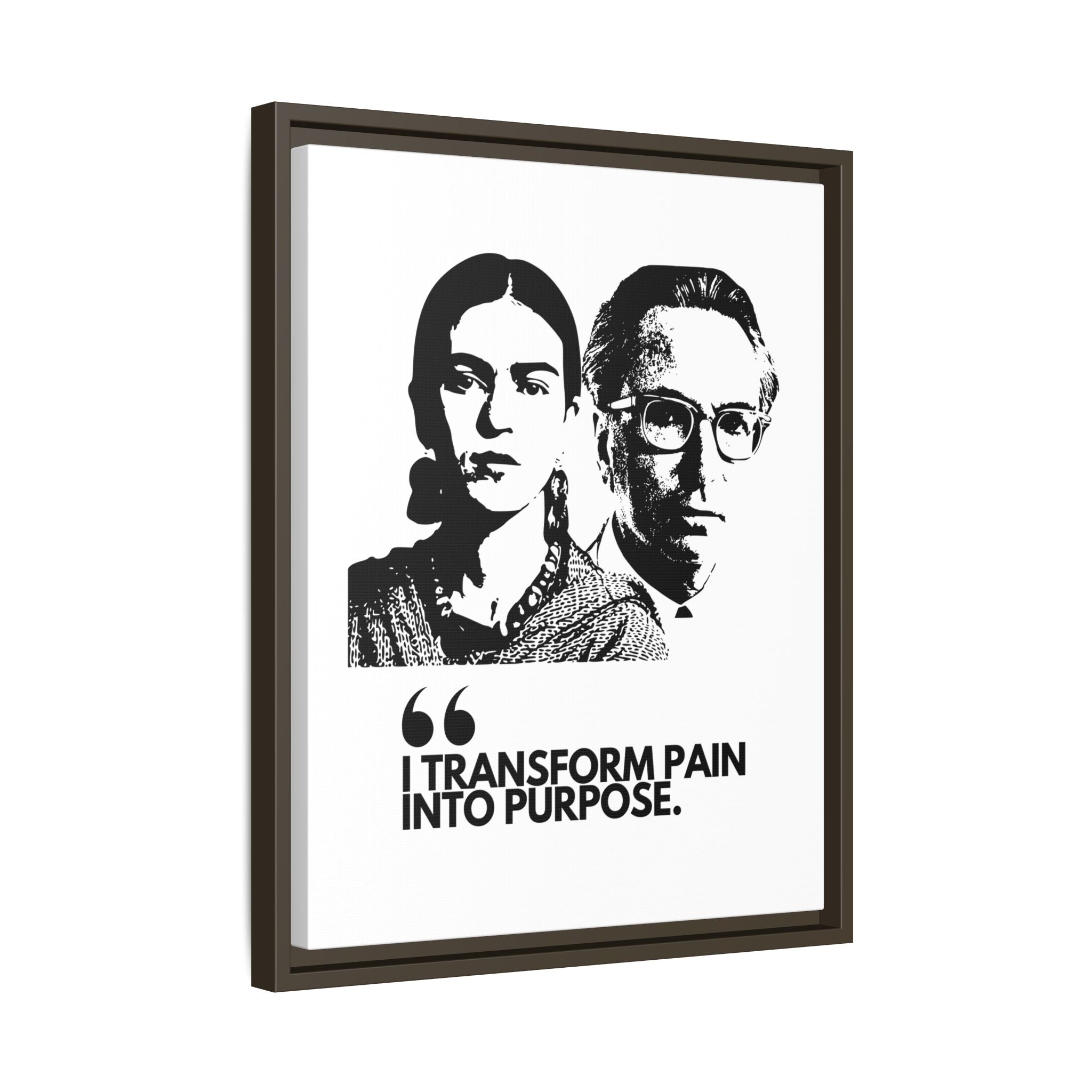 Sustainably Framed Giclee Stretched Canvas Social Change | Eco Friendly Frame | Social Good | Modern Aesthetic Archival | I TRANSFORM PAIN INTO PURPOSE | FRIDA KAHOL & VIKTOR FRANKL JOHN LENNON
