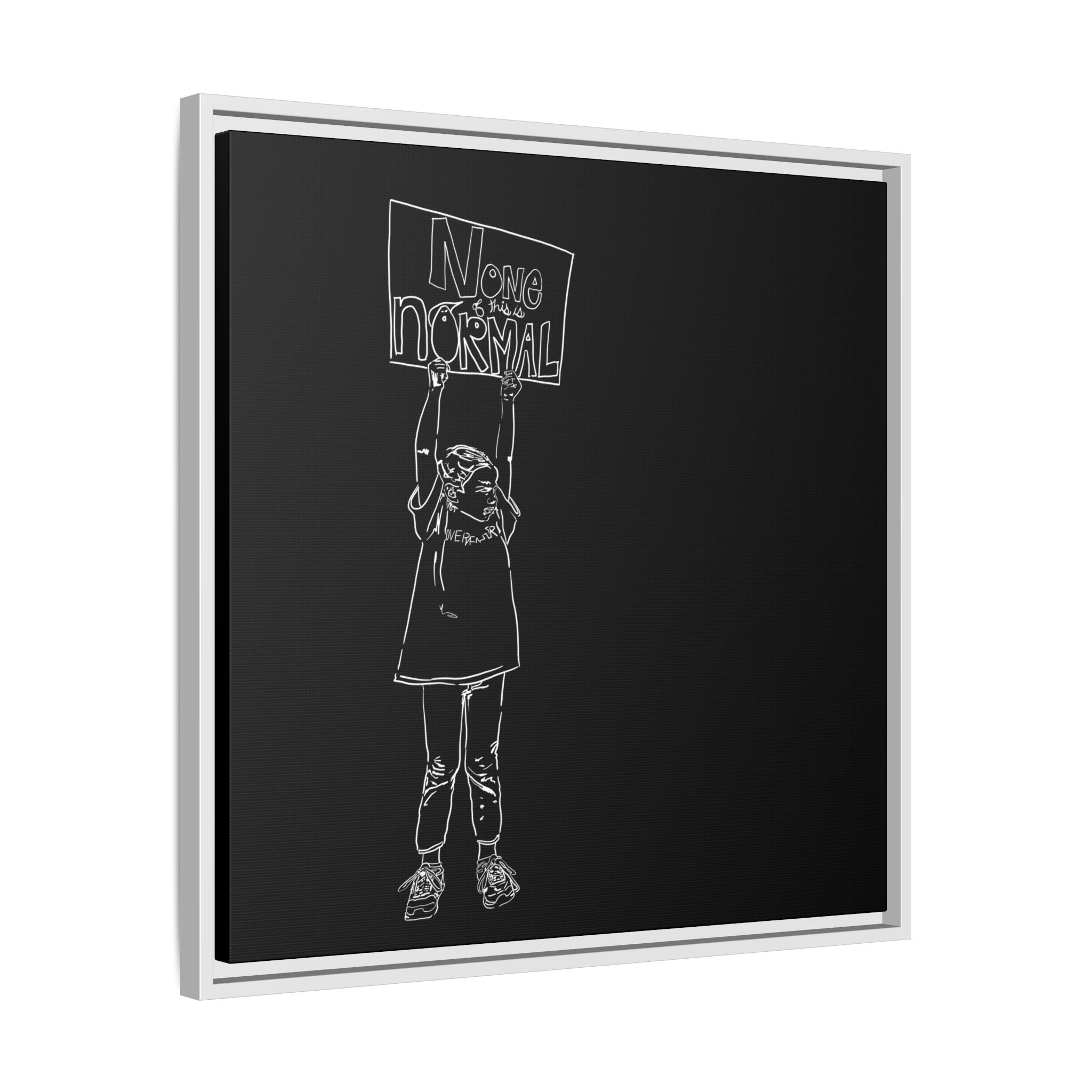 Sustainable Framed Archival Giclee  Stretched Canvas Social Art | Feminist  Print | Gallery Wall Art Museum Quality | NONE OF THIS IS NORMAL