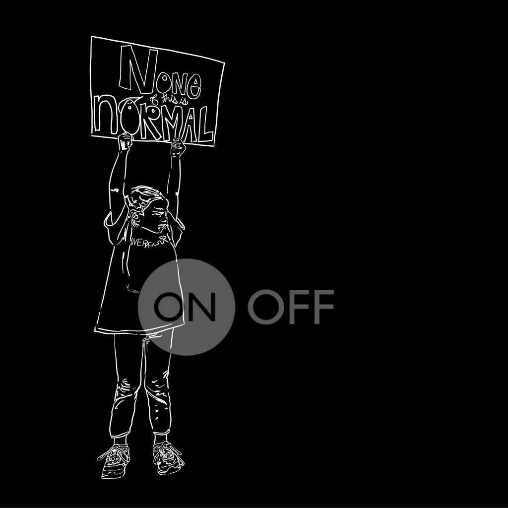 Human Rights Activist | Art Archival Giclee Museum Print | Social Theme | Investment Grade Activism Print | NONE OF THIS IS NORMAL