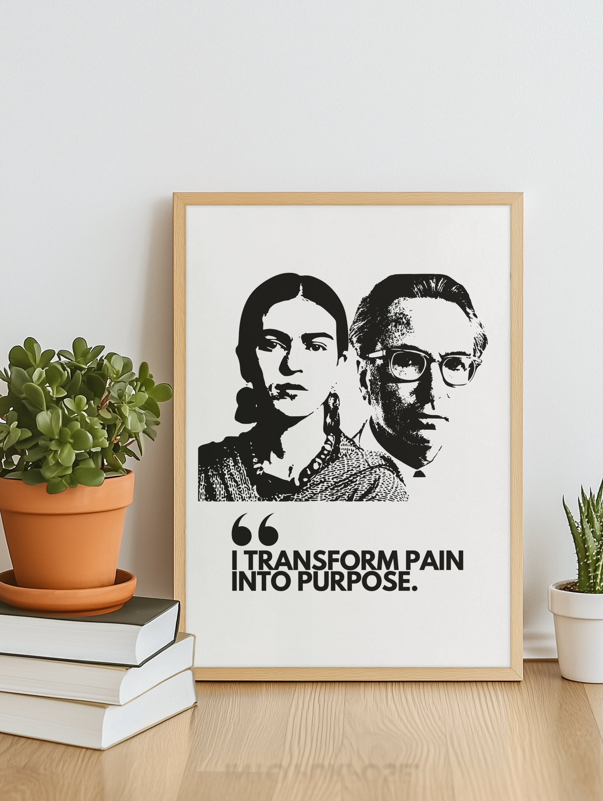 Museum Archival Giclee Print Social Justice | Fine Art Paper| Social Justice | I TRANSFORM PAIN INTO PURPOSE | FRIDA KAHOL & VIKTOR FRANKL
