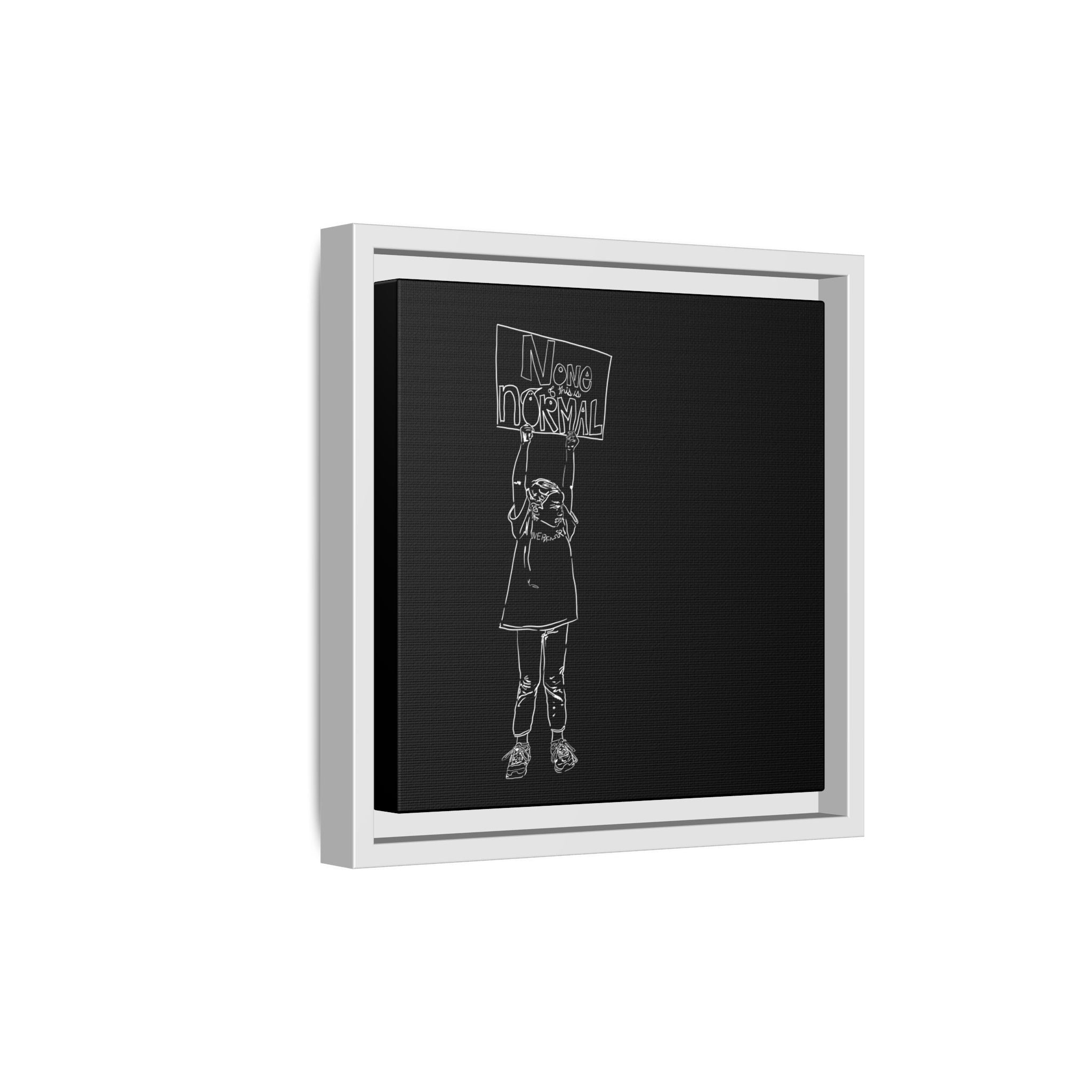 Sustainable Framed Archival Giclee  Stretched Canvas Social Art | Feminist  Print | Gallery Wall Art Museum Quality | NONE OF THIS IS NORMAL