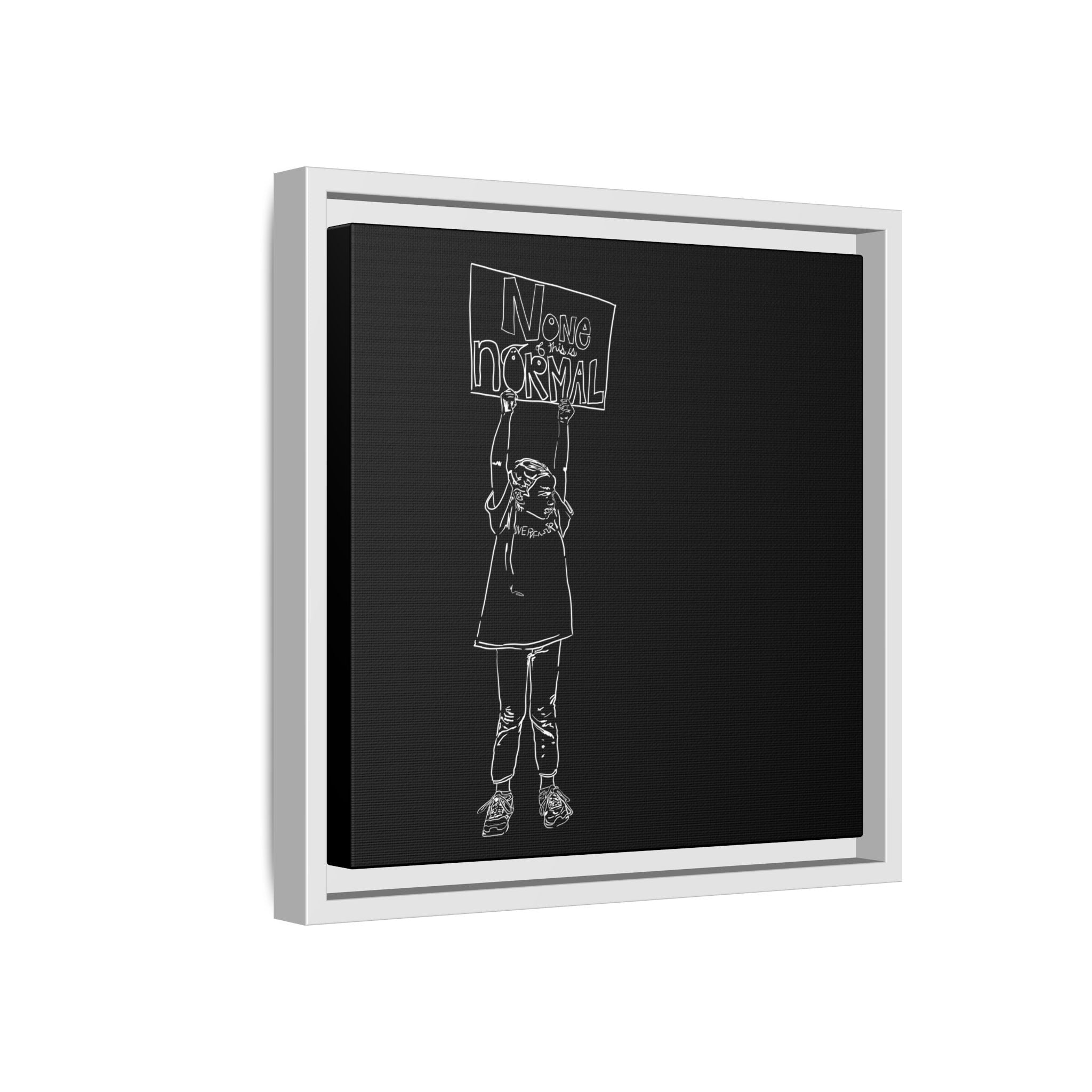 Sustainable Framed Archival Giclee  Stretched Canvas Social Art | Feminist  Print | Gallery Wall Art Museum Quality | NONE OF THIS IS NORMAL